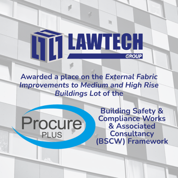 Procure Plus Building Safety & Compliance Works & Associated Consultancy (BSCW) Framework - Lawtech Group Ltd